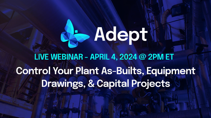 Control Your Plant As-Builts, Equipment Drawings, & Capital Projects
