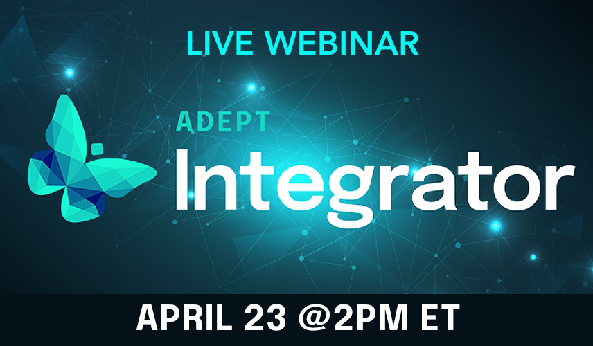 Adept Integrator: Automate Data Flows & Business Processes Across Your Applications