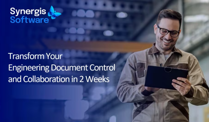 Transform Your Engineering Document Control & Collaboration in 2 Weeks