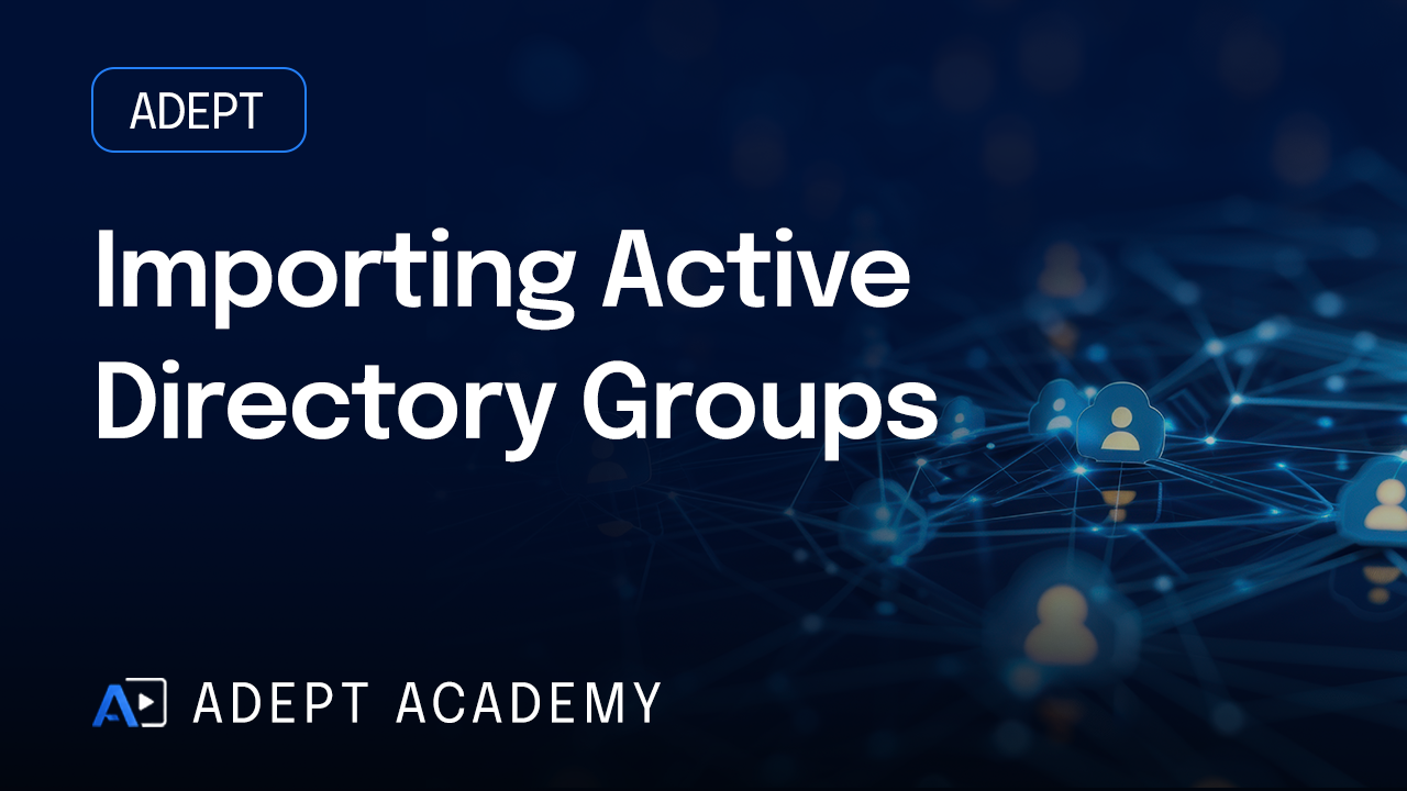 Importing Active Directory Groups