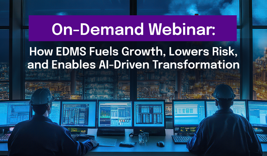 How EDMS Fuels Growth, Lowers Risk, and Enables AI-Driven Digital Transformation