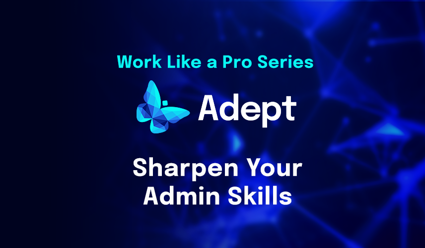 Sharpen Your Admin Skills